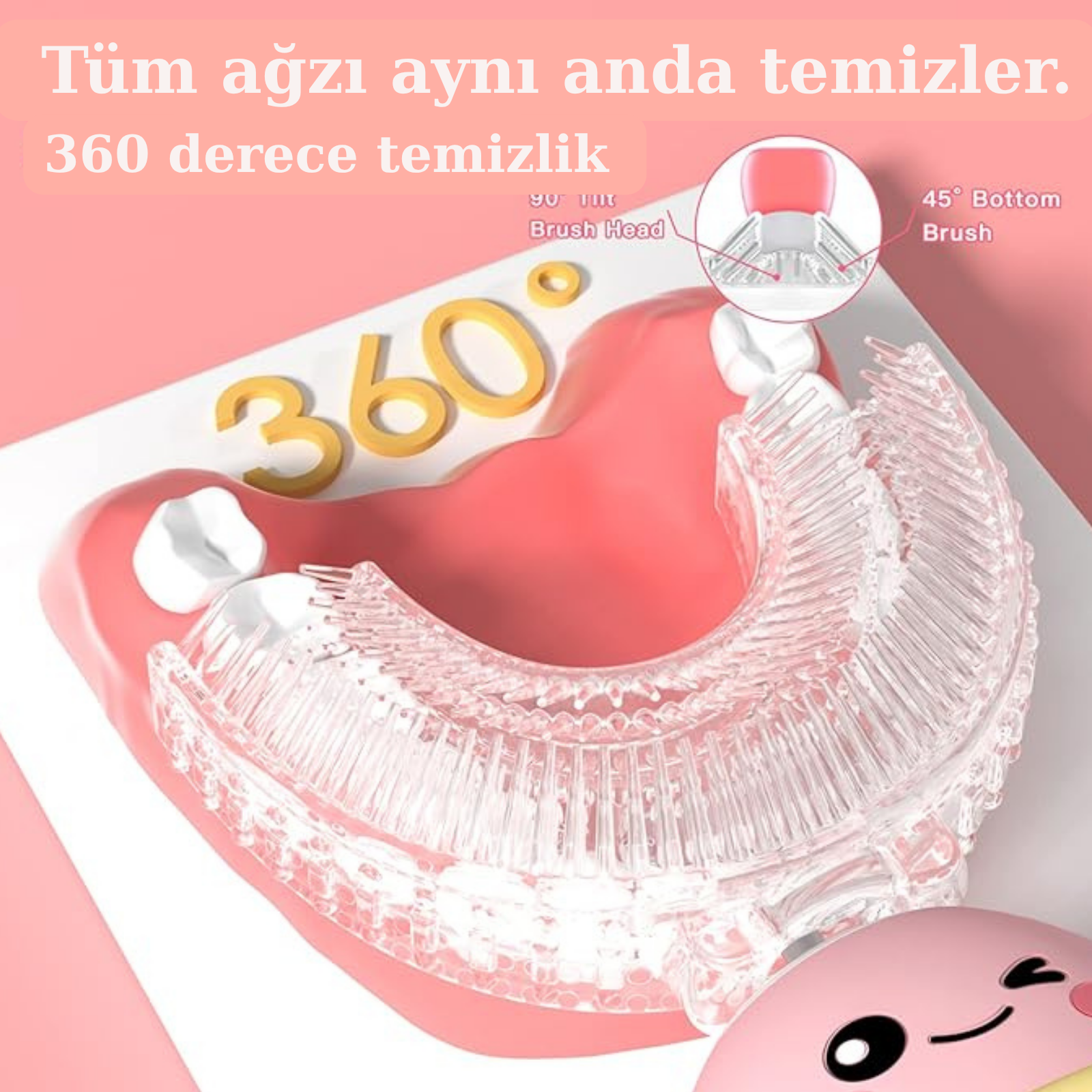 360 derece temizlik Tüm ağzı aynı anda temizler..png__PID:4ca84ae9-3719-4b8f-b8a2-e8a792ba9109